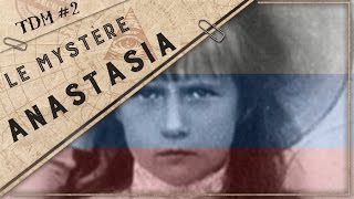 TDM #2 - La mort d'Anastasia Romanov