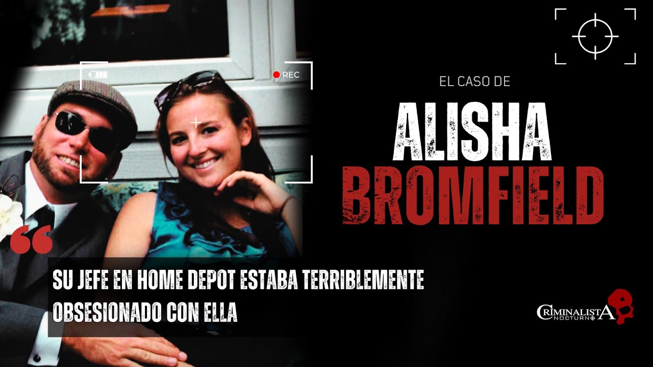 El caso de Alisha Bromfield | Criminalista Nocturno