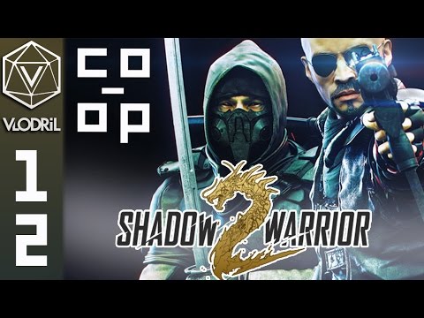 Let's Play Shadow Warrior 2 Co-op Part 12 - 1080P - PC Gameplay