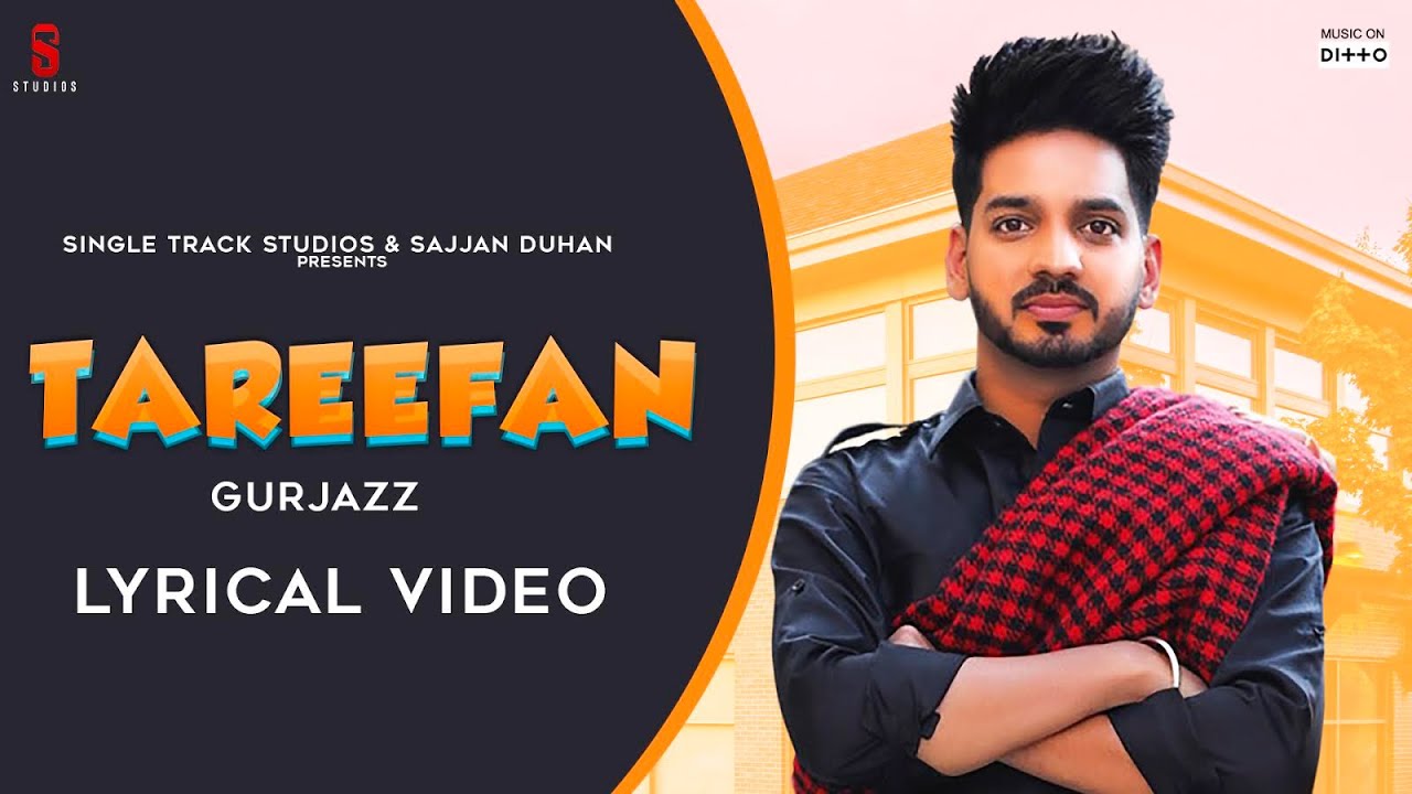 Tareefaan Lyrics - Gurjazz - New Punjabi Songs 2020