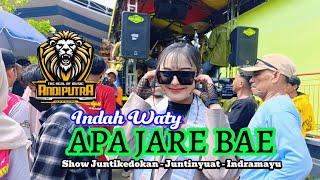 Download lagu APA JARE BAE VOC. INDAH WATY LIVE NEW ANDI PUTRA 2 SHOW JUNTIKEDOKAN - JUNTINYUAT - INDRAMAYU mp3