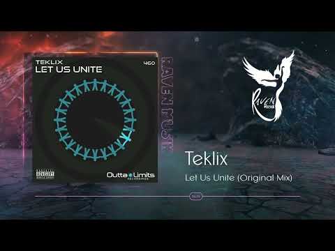 PREMIERE: Teklix - Let Us Unite (Original Mix) [Outta Limits]