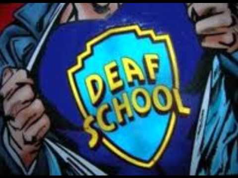 What A Way To End It All - Deaf School