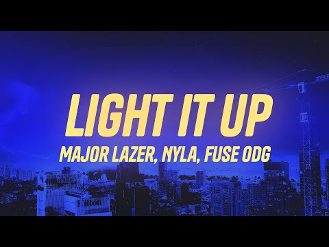 Major Lazer - Light it Up (Lyrics) ft. Nyla & Fuse ODG