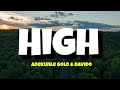 Adekunle Gold - High (Lyrics Video ) ft. Davido