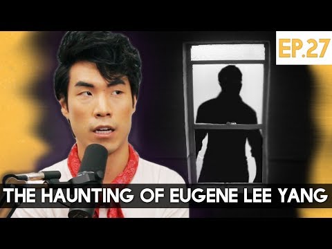The Haunting Of Eugene Lee Yang - The TryPod Ep. 27