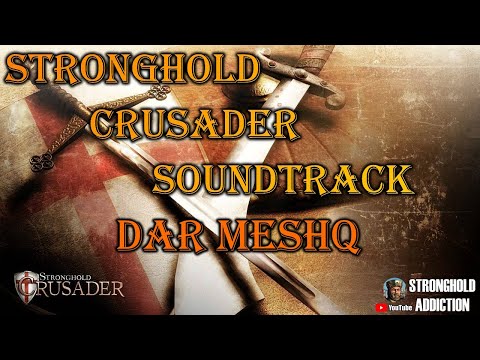 Dar Meshq (longer - extended version) - Stronghold Crusader music: Official ST (by: Robert Euvino)