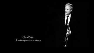 Chris Botti -  En Aranjuez con tu Amor