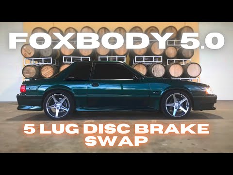 Foxbody Mustang 5 Lug Rear Disc Brake Conversion - Pros/Cons, Should you do it, and WHY?