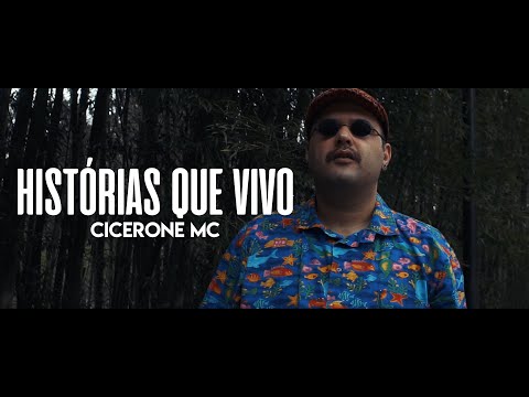 Cicerone MC - Histórias que vivo