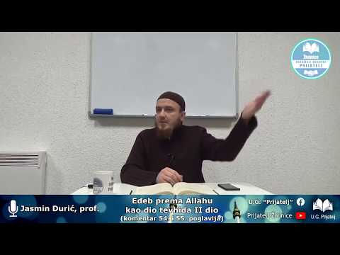 Edeb prema Allahu kao dio tevhida II dio - Jasmin Durić, prof.