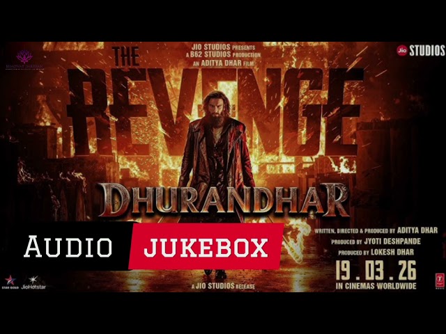 Dhurandhar: The Revenge | Full Movie Audio Jukebox | Ranveer Singh, Sanjay Dutt | Shashwat Sachdev SDDEFAULT Thumbnail