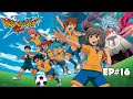 Inazuma Eleven Go Episode 16 The Dreaded Royal Academy