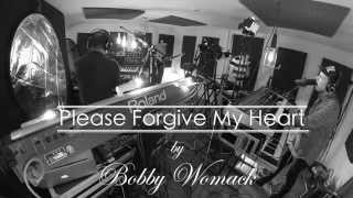 TUOMO - PLEASE FORGIVE MY HEART (Bobby Womack)