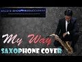 MY WAY (A MI MANERA) SAXOFONISTA EN ...