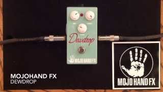 Video thumbnail for Mojohand fx Dewdrop reverb by Curtis Kent