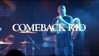 Comeback Kid (full set) @ Chain Reaction