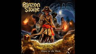 Blazon Stone - Down in the Dark (2017)