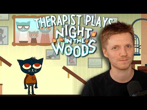 This hit me WAY too close to home... - Therapist Plays Night in the Woods - 1
