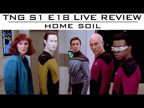 TNG Ep.18 "Home Soil" LIVE Review