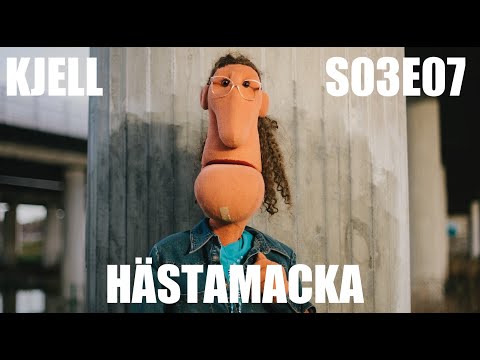 Kjell S03E07 - Hästamacka