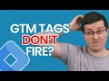 8 reasons why tags don't fire in Google Tag Manager (or they fire when shouldn't)