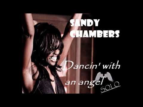 Sandy Chambers - Dancin' With An Angel (95' Solo Version)