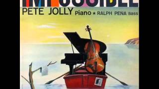 Pete Jolly and Ralph Pena Duo - My Star