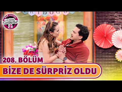 Bize De Sürpriz Oldu (208. Bölüm) - Çok Güzel Hareketler 2