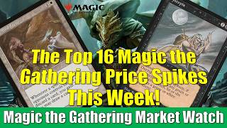 Magic the Gathering Market Watch: This Week's Biggest Price Spikes Including Spiritual Focus!
