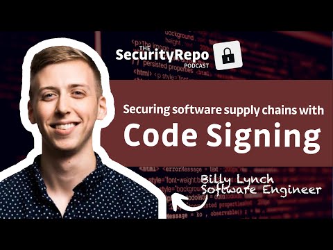 Code signing and securing the software supply chain with Billy Lynch