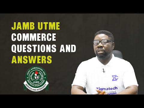 COMMERCE 2023 JAMB UTME PAST QUESTIONS AND ANSWERS | 2024 JAMB REVISION CLASS | JAMB CBT ANSWERS