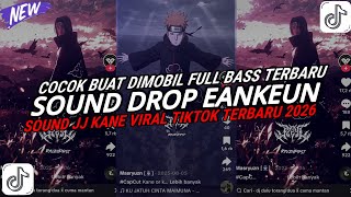 Download lagu DJ DROP ENAKEUN X MASHUP SOUND JJ KANE COCOK BUAT DI MOBIL FULL BASS VIRAL TIKTOK TERBARU 2026 🎧 mp3