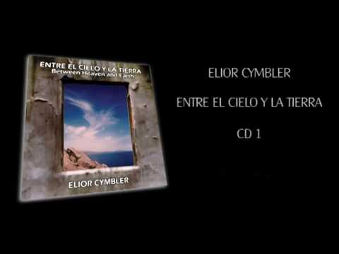 ENTRE EL CIELO Y LA TIERRA - Elior Cymbler