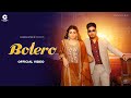 Bolero Official Video Armaan Mahi Sharma Kulshan Sandhu New Song Cloud 84 Studio