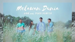 Download lagu RAN - MELAWAN DUNIA feat. YURA YUNITA (  Lirik) mp3