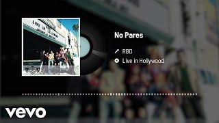 RBD - No Pares (Audio / Live)