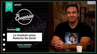 Causeries du Sport - Football #2 - Le football selon Roberto De Zerbi