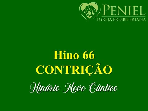 Hinário Novo Cântico, Hino 66   "Contrição"