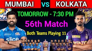 IPL 2022 | Mumbai Indians vs Kolkata Knight Riders Playing 11 | MI vs KKR Playing 11 | 56th Match |