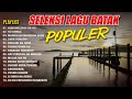 Lagu Batak SELEKSI LAGU BATAK POPULER FULL ALBUM BATAK Mp3 Batak