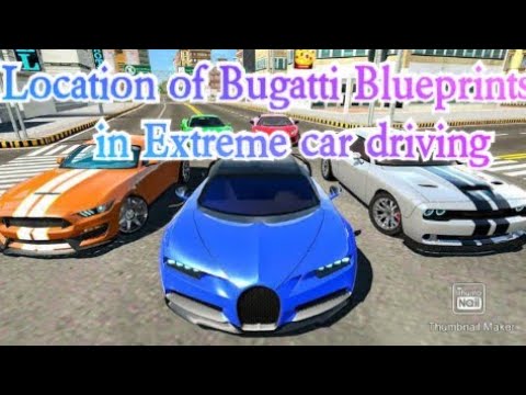 I Found Bugatti Blueprints in Extreme car driving in 2021