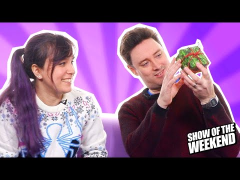 What Did We Get Each Other for Xmas? | Show of the Weekend