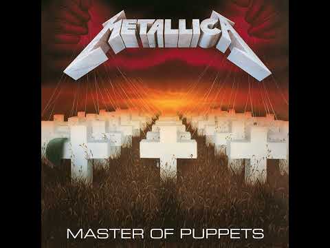 Master Of Puppets - Metallica (Full Album)