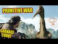 Primitive War 2025 Carnage Count