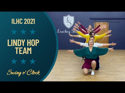Swing o'Clock - Lindy Hop Team - ILHC 2021