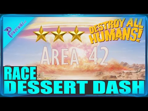 Destroy All Humans - Area 42 - Race - Dessert Dash - 3 Stars - Ace Of Space / Achievement 🏆