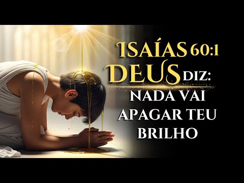 ISAIAH 60:1 – Hear the call NOW! Your LIGHT has come, and nothing can extinguish your brightness.