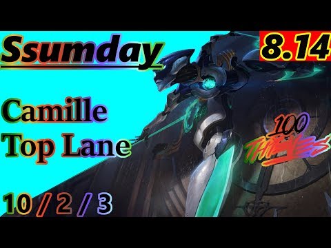 Ssumday as Camille Top Lane - S8 Patch 8.14 - NA Challenger - Full Gameplay