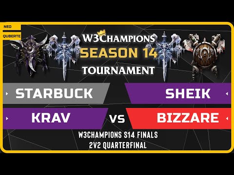 WC3 - W3Champions S14 - 2v2 Quarterfinal: Starbuck & KraV vs Sheik & Bizzare